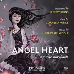Enter A Haunting World Of Dreams & Lullabies With ANGEL HEART: A MUSICAL STORYBOOK