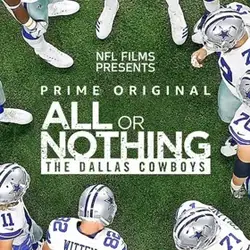 Season Three Of The Emmy Winning Amazon Prime Video Series All Or Nothing Featuring The Dallas