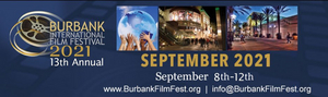 Submissions Get started Nov. 2 for The 13th Annual 2021 Burbank Worldwide Film Competition