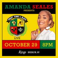Amanda Seales Presents SMART, FUNNY & BLACK Live at Kings Theatre, October  29