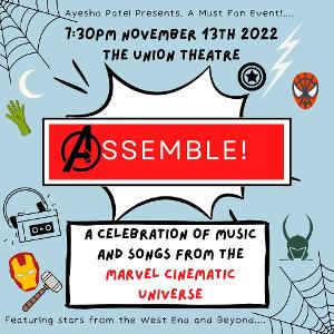 West End Stars Headline ASSEMBLY!  A Celebration Of Music And Songs From The Marvel Cinematic Universe