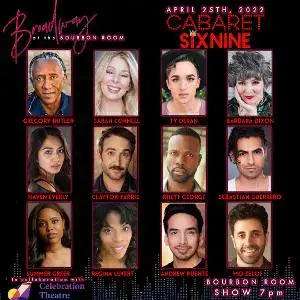 Broadway at the Bourbon Room Returns April 25 With 'cabaretSIXNINE'