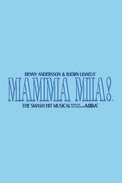 MAMMA MIA! 25th Anniversary North American Tour Announced